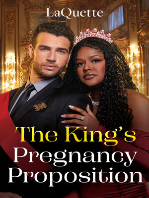 cover image of The King's Pregnancy Proposition